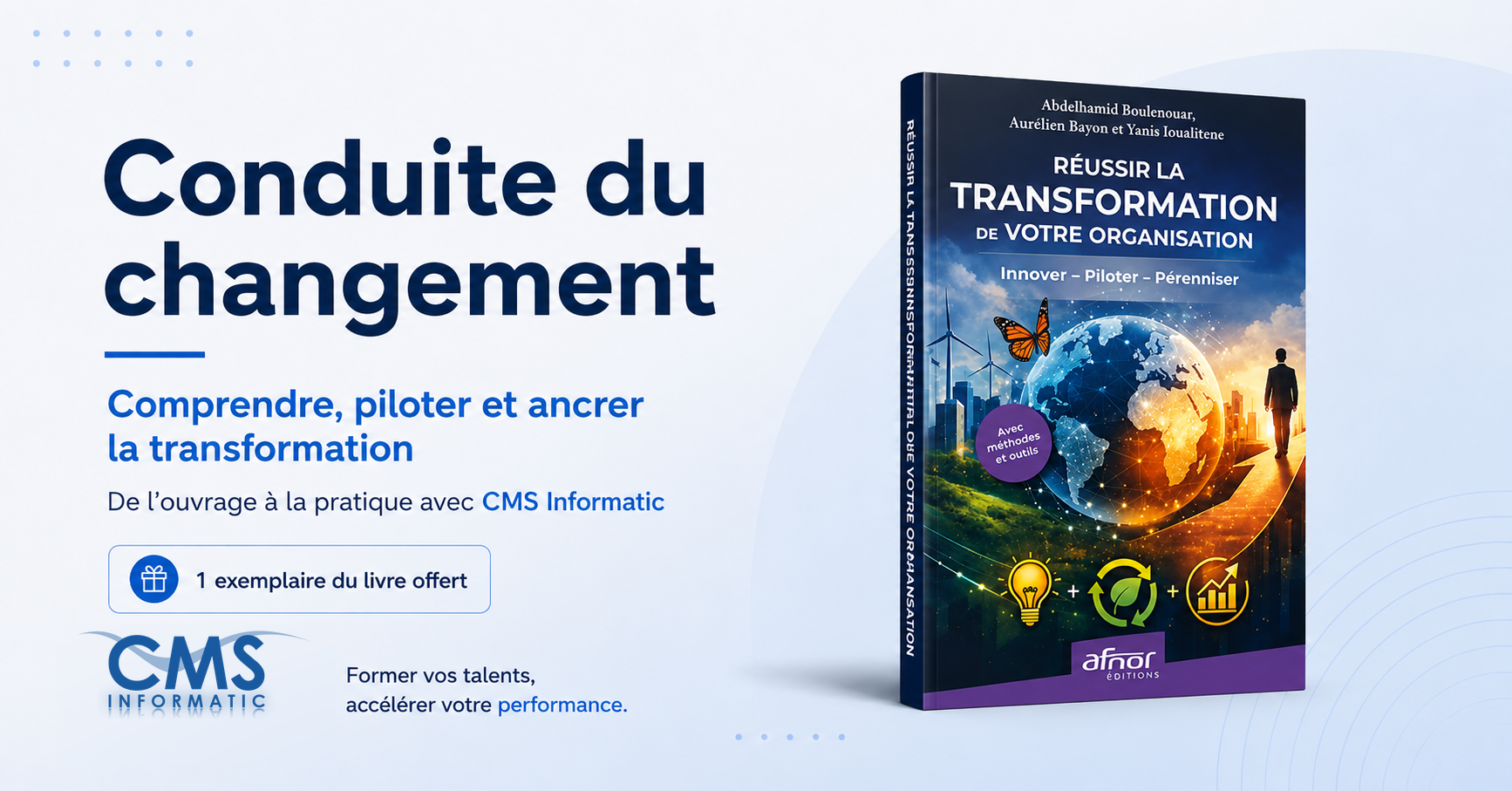 Conduite du changement et transformation des organisations avec CMS Informatic