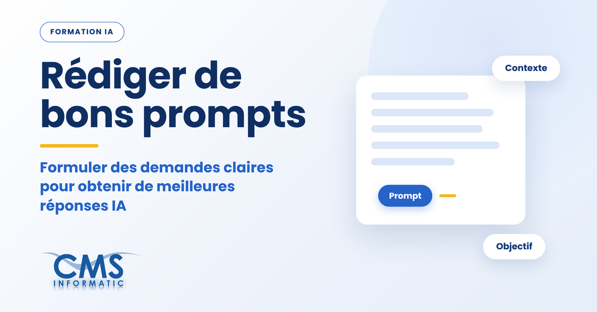 Rédaction de prompts IA pour mieux utiliser l’Intelligence Artificielle